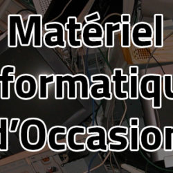 Matériel Informatique d'occasion