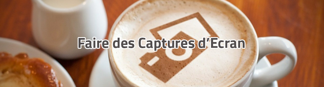 Faire des Captures d'écran